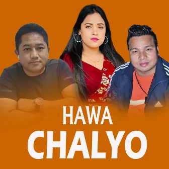 Hawa Chalyo by Bhim Gurung