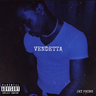 Vendetta by Jay Prime