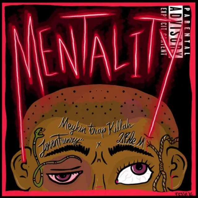 Mentality - Freestyle