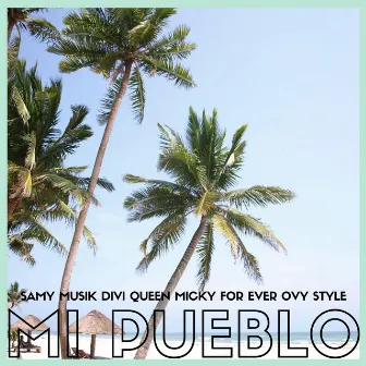 MI PUEBLO by Samy Musik