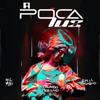 A POCA LUZ by EL M16