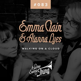 Walking On a Cloud by Alanna Lyes