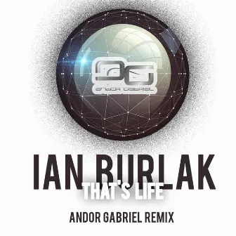 That's Life (Andor Gabriel Remix) by Ian Burlak