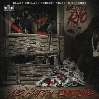 No Happy Endings by Westside Rio