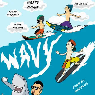 Wavy by Nasty Ninja