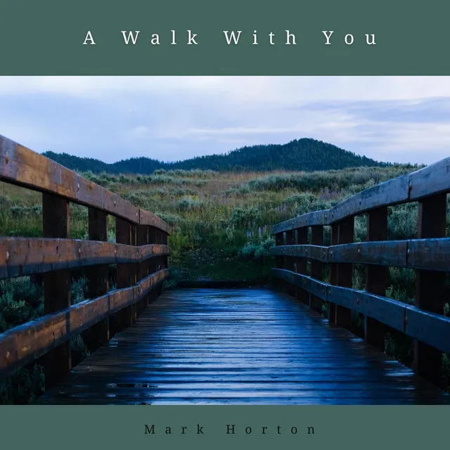 A Walk with You