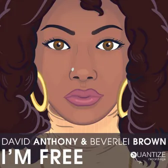 I'm Free by Beverlei Brown