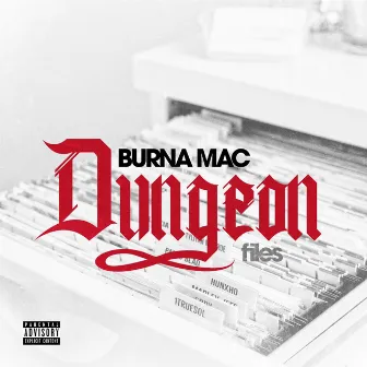 Dungeon Files by Burna Mac