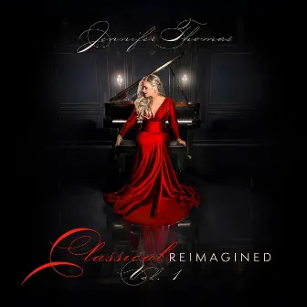 Classical Reimagined, Vol. 1 by Jennifer Thomas