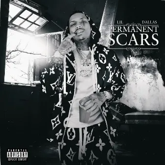 PERMANENT SCARS by Lil Dallas