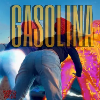 Gasolina by Maketa