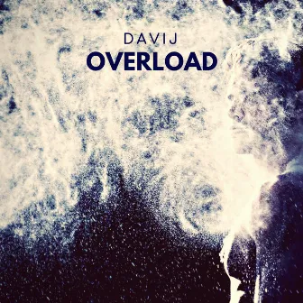 Overload by Davij