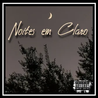 Noites em Claro by Da'Nilo