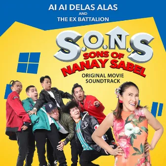 Sons Of Nanay Sabel (Original Movie Soundtrack) by Ex Battalion