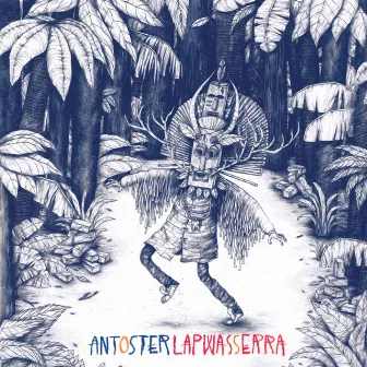 Antoster Lapwasserra by Oster Lapwass