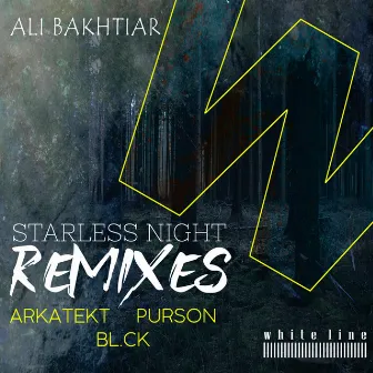 Starless Night Remixes by Ali Bakhtiar