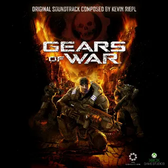 Gears of War (Original Soundtrack) by Kevin Riepl