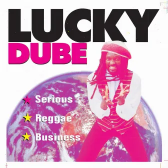 Serious Reggae Business by Lucky Dube