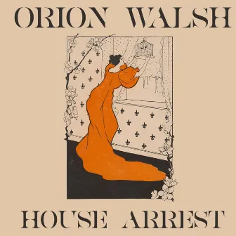 House Arrest by Orion Walsh