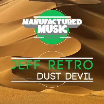 Dust Devil / Tele Tubz by Jeff Retro