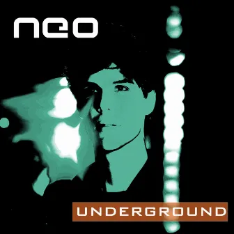 Underground by Neo