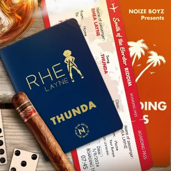 Thunda (South Of The Border Riddim) by Noize Boyz