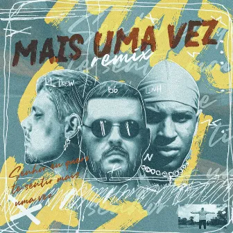 Mais uma Vez (Remix) by b6ix