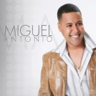 Miguel Antonio by Miguel Antonio