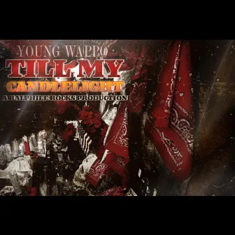 Till My Candlelight by Young Wappo