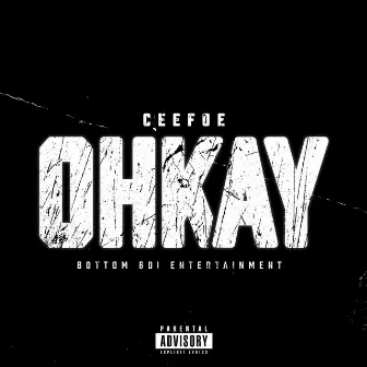 OHKAY by Ceefoe