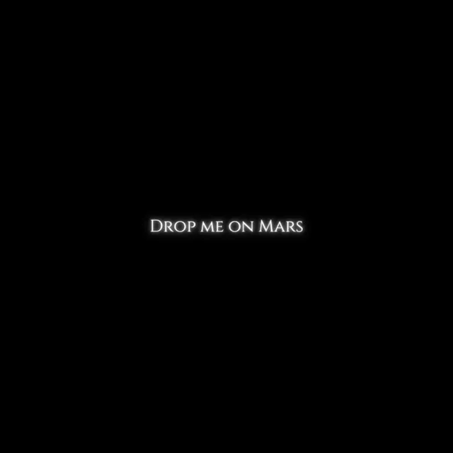 Drop me on Mars