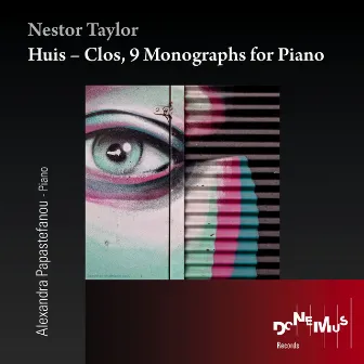 Huis – Clos, 9 Monographs for Piano by Nestor Taylor