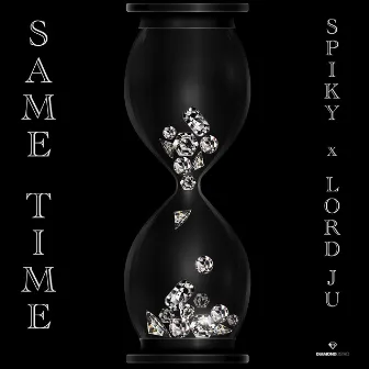 Same Time by Lord Ju