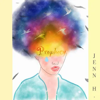 Prophecy by Jenn H.