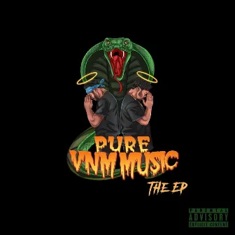 Pure VNM Music: The EP by Pure VNM