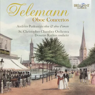 Telemann: Oboe Concertos by Donatas Katkus