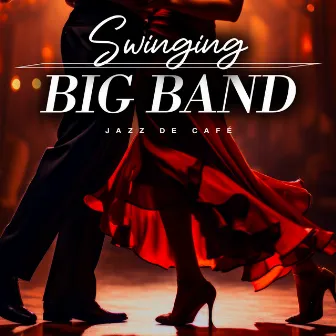 Swinging Big Band by Jazz de Café