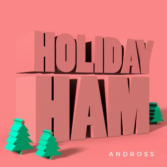 Holiday Ham by Unknown Artist