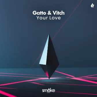 Your Love by Gatto