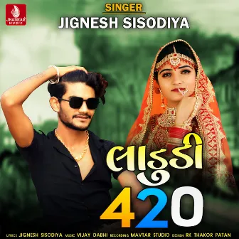 Ladu 420 - Single by Jignesh Sisodiya