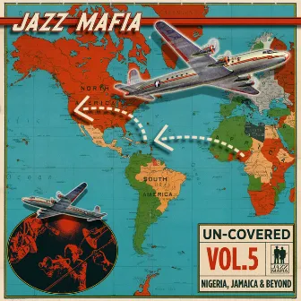 Un-Covered, Vol. 5: Nigeria, Jamaica & Beyond by Brass Mafia