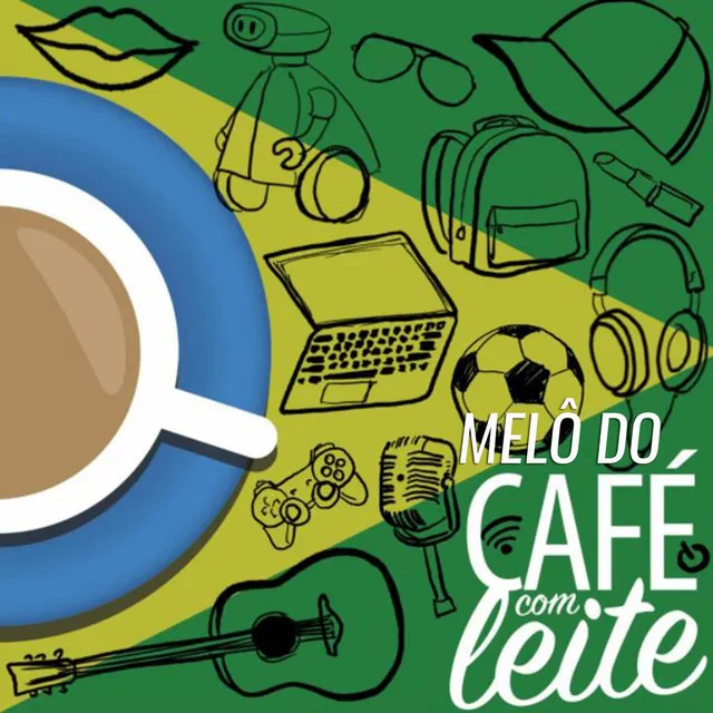 Melô do Café Com Leite