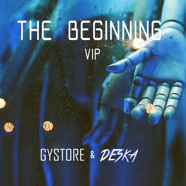 The Beginning VIP