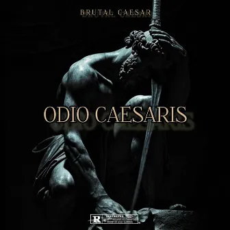 Odio Caesaris by Brutal Caesar