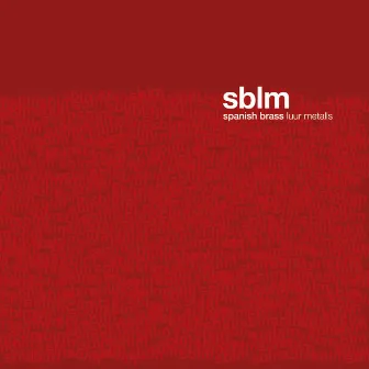 SBLM by Spanish Brass