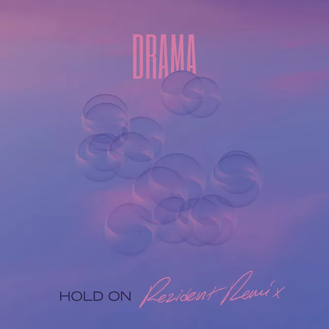 Hold On - Rezident Remix