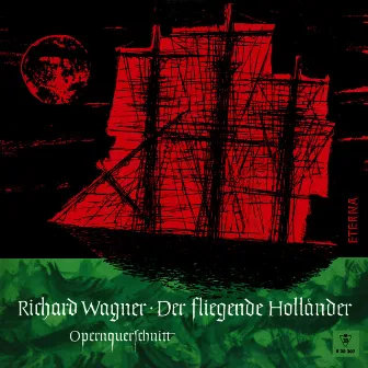 Wagner: Der fliegende Holländer (Highlights) by Chor Der Staatsoper Berlin