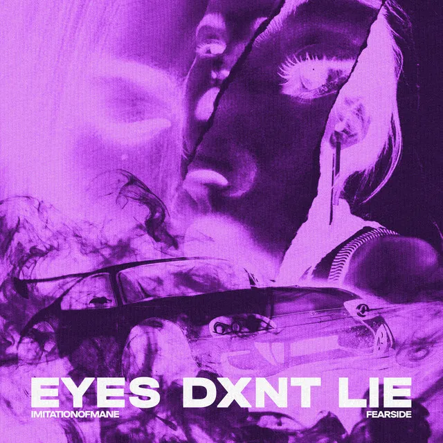 Eyes Don't Lie