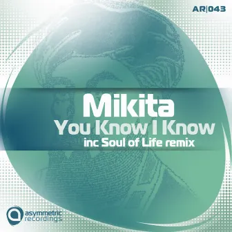 You Know I Know by Mikita