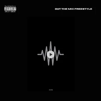 Out the Mix Freestyle by E-Money